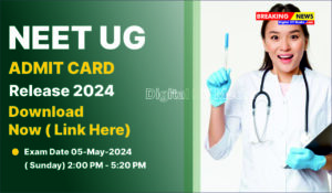 NEET 2024 ADMIT LINK HERE